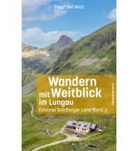 Hiking Guides Wandern mit Weitblick im Lungau Anton Pustet Verlag