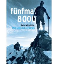 Outdoor Illustrated Books fünfmal 8000 Anton Pustet Verlag