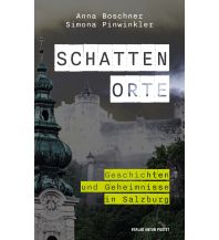 Reiseführer Schattenorte Anton Pustet Verlag