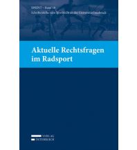 Radtechnik Aktuelle Rechtsfragen im Radsport Verlag Österreich GmbH