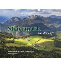 Bildbände Steiermark aus der Luft Herbert Weishaupt Verlag