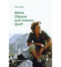 Meine Odyssee zum inneren Quell Herbert Weishaupt Verlag