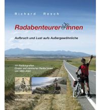 Cycling Stories RadabenteurerInnen Herbert Weishaupt Verlag