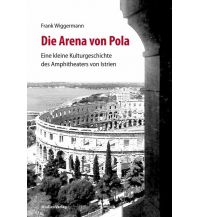 Die Arena von Pola Studienverlag