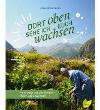 Dort oben sehe ich euch wachsen Löwenzahn Verlag