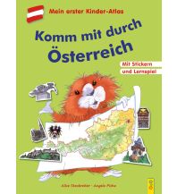 World Atlases Komm mit durch Österreich. Mit dem Kinder-Atlas durch unser Land G&G Kinder- u. Jugendbuch