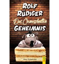 Kinderbücher und Spiele Rolf Rüdiger - Das Cremeschnitten-Geheimnis G&G Kinder- u. Jugendbuch