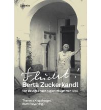 Reiselektüre Berta Zuckerkandl – Flucht! Czernin Verlags GmbH