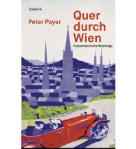 Reiseführer Quer durch Wien Czernin Verlags GmbH
