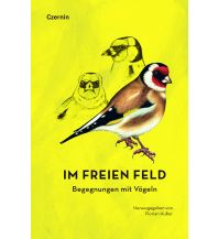 Im freien Feld Czernin Verlags GmbH