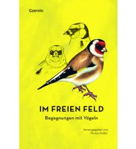 Im freien Feld Czernin Verlags GmbH