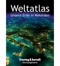 f&b Bücher und Globen Weltatlas - Unsere Erde in Rekorden Freytag-Berndt und ARTARIA