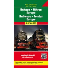 f&b Road Maps f&b Bahnen + Fähren Europa, Eisenbahnkarte 1:5,5 Mio. Freytag-Berndt und ARTARIA