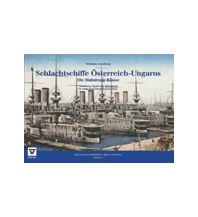 Nautische Bildbände Schlachtschiffe Österreich-Ungarns: Die Habsburg-Klasse NWV - Neuer Wissenschaftlicher Verlag