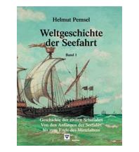 Maritime Fiction and Non-Fiction Weltgeschichte der Seefahrt / Geschichte der zivilen Schiffahrt NWV - Neuer Wissenschaftlicher Verlag