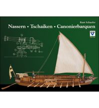 Nautische Bildbände Nassern Tschaiken Canonierbarquen NWV - Neuer Wissenschaftlicher Verlag