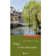 Reiseführer Friaul für alle Jahreszeiten Heyn Verlag