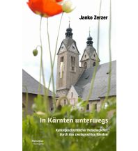 Reiseführer Unterwegs in Kärnten Hermagoras Verlag