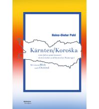 Reiselektüre Kärnten/Koroška 1000 Jahre gemeinsames slowenisches und deutsches Namengut in Kärnten Hermagoras Verlag