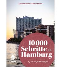 Reiseführer Deutschland 10.000 Schritte in Hamburg Verlag des österreichischen Kneippbundes