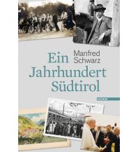 Travel Guides Ein Jahrhundert Südtirol Haymon Verlag