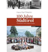 Reiseführer 100 Jahre Südtirol Haymon Verlag