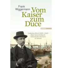 Travel Literature Vom Kaiser zum Duce Haymon Verlag