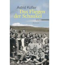 Travel Literature Das Fliegen der Schaukel Haymon Verlag