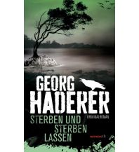 Travel Literature Sterben und sterben lassen Haymon Verlag