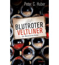 Reiselektüre Blutroter Veltliner Haymon Verlag
