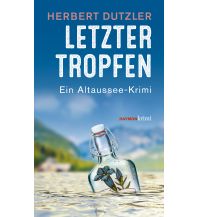 Travel Literature Letzter Tropfen Haymon Verlag