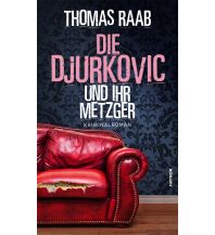 Die Djurkovic und ihr Metzger Haymon Verlag