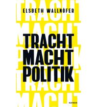 TRACHT MACHT POLITIK Haymon Verlag