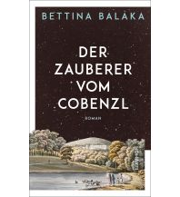 Travel Literature Der Zauberer vom Cobenzl Haymon Verlag