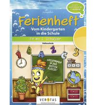 Kinderbücher und Spiele Ferienheft. Vom Kindergarten in die Schule Veritas Verlag