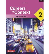 Careers in Context 2. Extra Practice Veritas Verlag