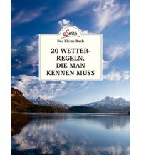Bergtechnik Das kleine Buch: 20 Wetterregeln, die man kennen muss Servus Red Bull Media House