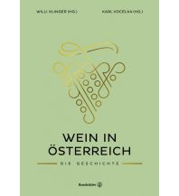 Kochbücher Wein in Österreich Christian Brandstätter Verlagsgesellschaft m.b.H.