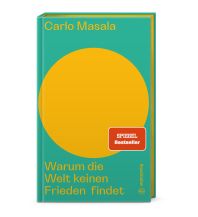 Travel Literature Warum die Welt keinen Frieden findet Christian Brandstätter Verlagsgesellschaft m.b.H.