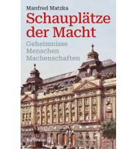 Reiselektüre Schauplätze der Macht Christian Brandstätter Verlagsgesellschaft m.b.H.