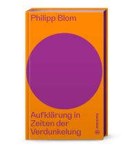 Reiselektüre Aufklärung in Zeiten der Verdunkelung Christian Brandstätter Verlagsgesellschaft m.b.H.