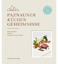 Paznauner Küchengeheimnisse Michael Wagner Verlag
