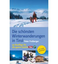 Die schönsten Winterwanderungen in Tirol Michael Wagner Verlag