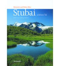 Stubai - schönes Tal Michael Wagner Verlag