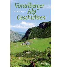 Vorarlberger Alpgeschichten Michael Wagner Verlag