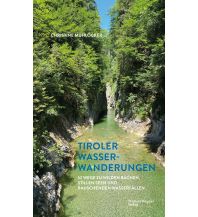 Wandern mit Kindern Tiroler Wasserwanderungen Michael Wagner Verlag