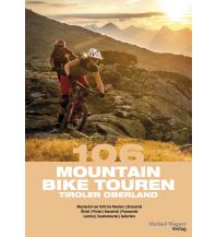 Mountainbike-Touren - Mountainbikekarten 106 Mountainbike Touren Tiroler Oberland Michael Wagner Verlag