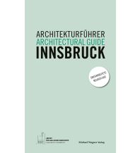 Reiseführer Architekturführer Innsbruck / Architectural guide Innsbruck Michael Wagner Verlag