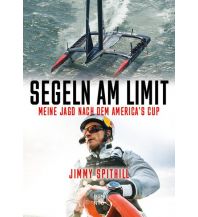 Maritime Fiction and Non-Fiction Segeln am Limit: Meine Jagd nach dem America's Cup Benevento