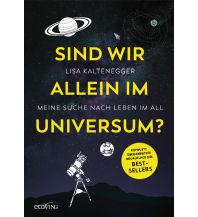 Astronomie Sind wir allein im Universum? ecowin Verlag